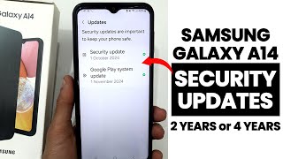 Does Samsung a14 Come with 5 Years of Security Updates?