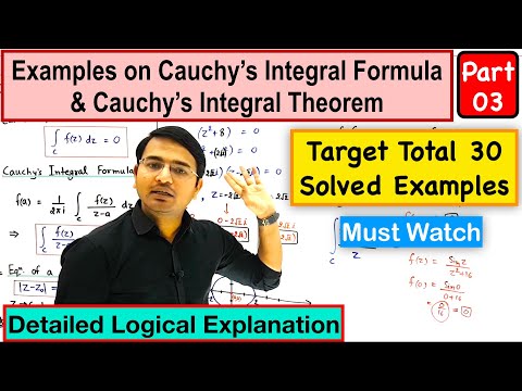 Examples on Cauchy Integral Formula & Cauchy Integral Theorem (Part-3)