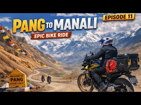 Pang to Manali | Solo Ride | Episode 11 | Ladakh 2025