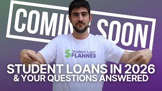 What's New With Student Loans In 2026 + Listener Q&A