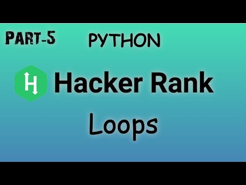 #5 Loops || Hacker Rank Solution In Python.