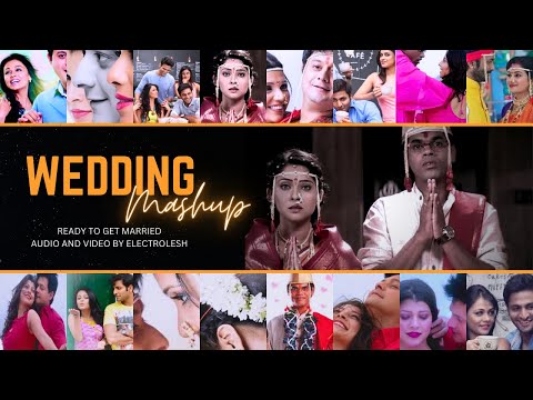 The Marathi Wedding Mashup | Love Mashup | Romantic Songs | Remix | Electrolesh | #couplegoals |2023