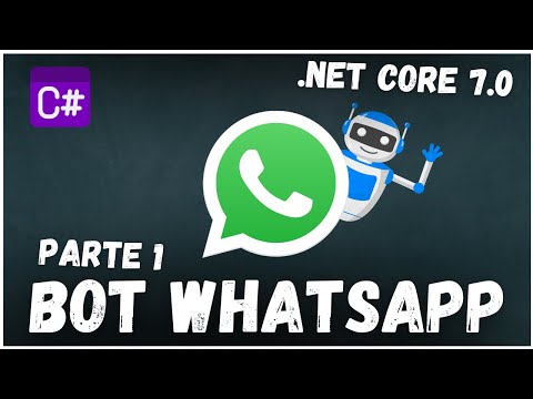 Bot Whatsapp C# | .NET Core 7.0 | Easy.Automation | Parte 1