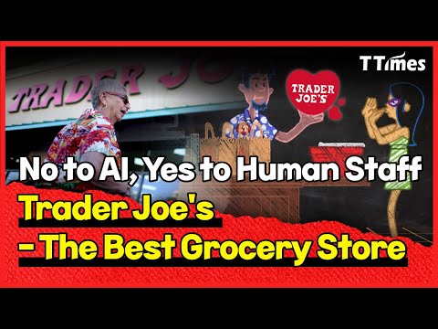 No self-checkouts, no online malls, no delivery...but still crazy over Trader Joe's