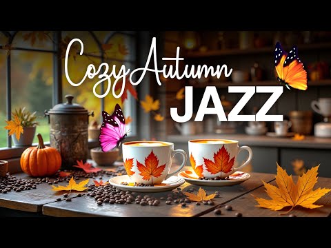 Cozy Autumn Jazz 🍁 Relaxing Bossa Nova Piano Music for Coffee and Chilling Vibes