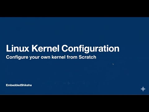 Kernel configuration | Menu menuconfig | Make Config | xconfig