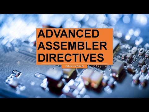 Lecture 32 Design of a Two Pass Assembler Part 2 ADVANCED ASSEMBLER DIRECTIVES
