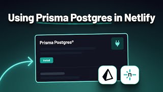 Using the Netlify Extension for Prisma Postgres