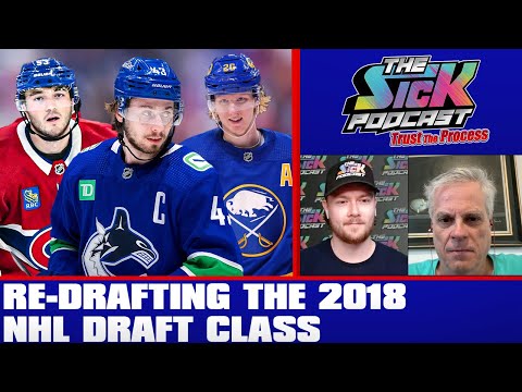 Re-Drafting The 2018 NHL Draft Class  - Trust The Process #16