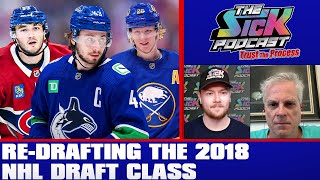 Re-Drafting The 2018 NHL Draft Class  - Trust The Process #16