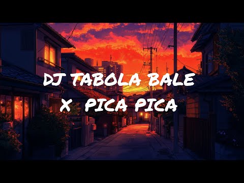 DJ TABOLA BALE X PICA PICA VIRAL TIKTOK