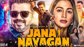 JANA NAYAGAN (2025)| Vijay Thalapathy New South Hindi Dubbed Full Action Movie | Full Movie in Hindi