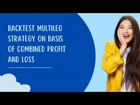 How To Apply Combined Profit and Combined Loss To Your Backtesting Strategy With Backinzo