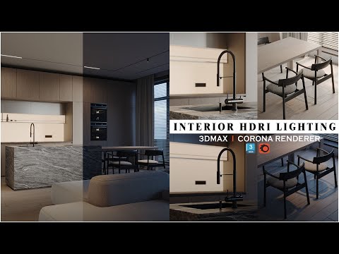 Professional Interior HDRI Lighting Workflow in 3ds Max & Corona Renderer | Realistic Results