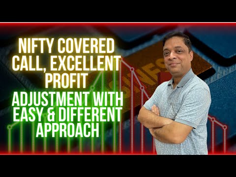 Nifty Covered Call With Put Hedge, Excellent Profit, Easy Adjustment