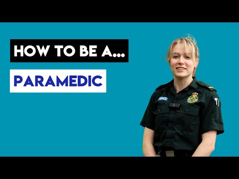 How to be a Paramedic