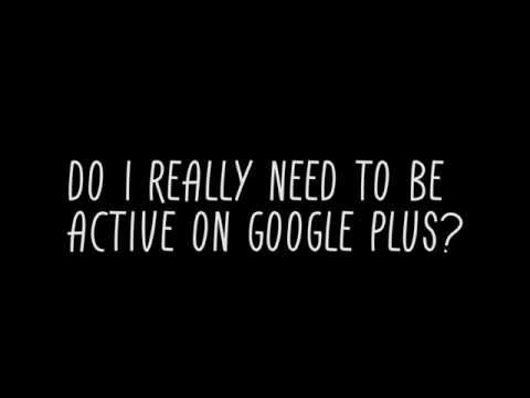 Do I Really Need Google+ (Short Answer)