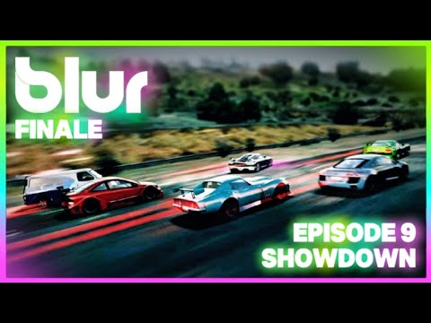 Blur Episode 9: Showdown (FINALE)