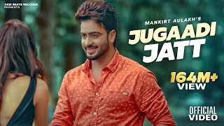 Jugaadi Jatt - Official Video || Mankirt Aulakh feat. Gupz Sehra || 👍 2022