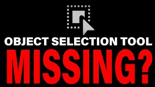 Object Selection tool is MISSING in Photoshop 2020