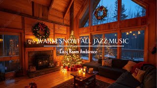 3 Hours of Cozy Christmas Cabin Jazz Music🎷 Relaxing Holiday Ambience - Crackling Fireplace Snowfall