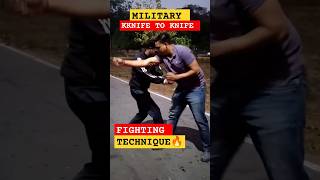 MILITARY KNIFE TO KNIFE FIGHTING TECHNIQUE, FMA  #selfdefencetechniqe  😱🔥 #fightingtechniques #army