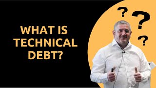 What is technical debt?