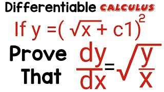 Differentiation Trick | If y = (√x + C₁)², Prove dy/dx = √(y/x)