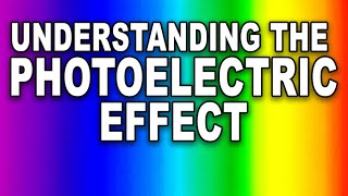 What is the Photoelectric Effect?