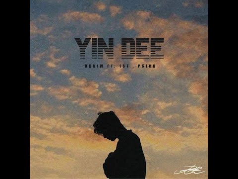 DXRIW - YINDEE Ft. 1ST , P6ICK [Audio]