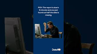 The report is due in 5 minutes and you just found out half the data is missing.