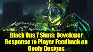 Black Ops 7 Skins: Developer Response to Player Feedback on Goofy Designs