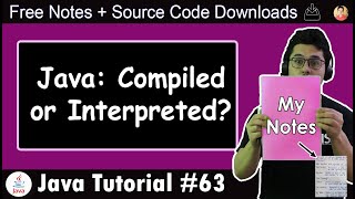 Is Java interpreted or compiled?