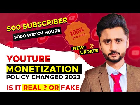 Real OR Fake Monetize Your Channel with 500 Subscribers and 3k Hours Watch time YouTube Update 2023