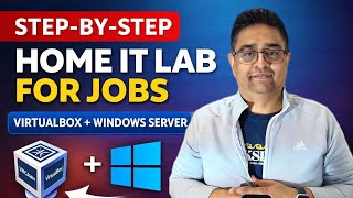 VirtualBox Home IT Lab for Jobs (Windows & Server Skills) | Ep 1