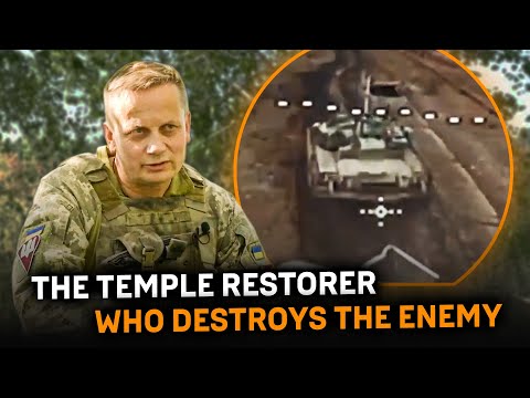 The temple restorer who destroys the enemy: Call sign “Yarema”