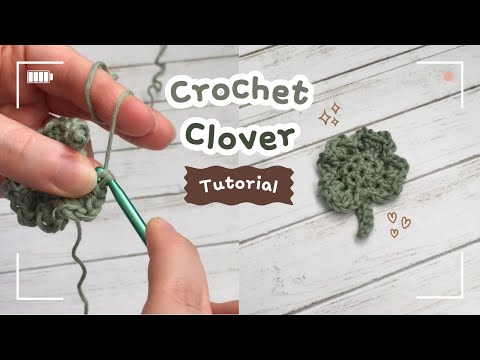 How to Crochet a Four Leaf Clover // No Sew // Quick & Simple