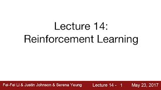 Lecture 14 | Deep Reinforcement Learning