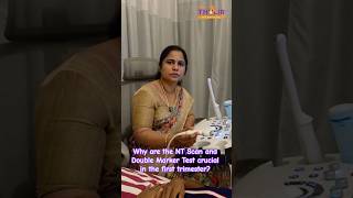Why are the NT Scan and Double Marker Test crucial in the first trimester? #maternalfetal #pregnancy
