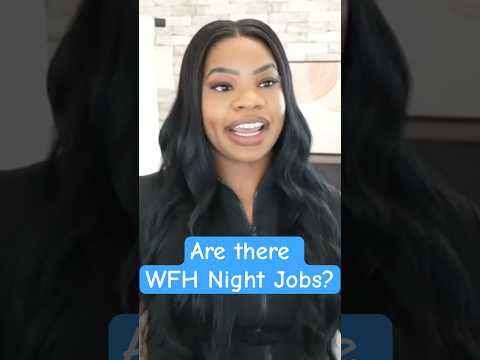 Are there WFH Night Jobs? #workfromhome #onlinejobs