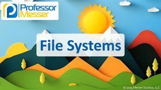 File Systems - CompTIA A+ 220-1202 - 1.1