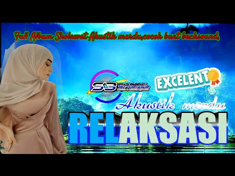 FULL ALBUM SHOLAWAT AKUSTIK MERDU TERENAK DI DUNIA