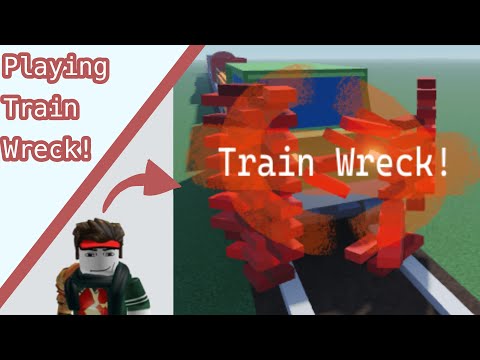 Playing Train Wreck!