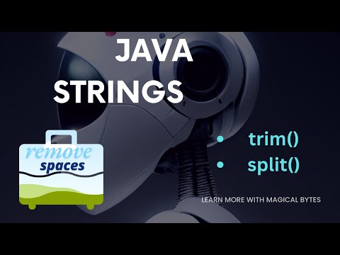 Strings in Java PART 1 || Remove trailing and leading spaces
