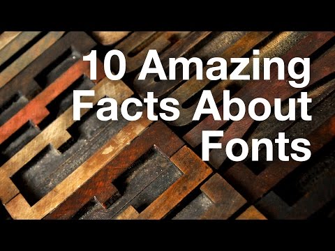 10 Amazing Facts About Fonts