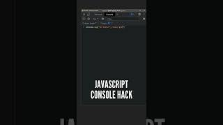 😃😃 Only 1% Developers know this Console Hack in JavaScript #shorts #javascript #programming #coding