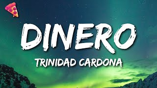 Trinidad Cardona - Dinero