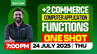 Plus Two Commerce - Computer Application | Functions - One Shot  | Xylem Plus Two Commerce
