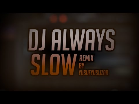DJ Always Issak Danielson Remix YusufYuslizar