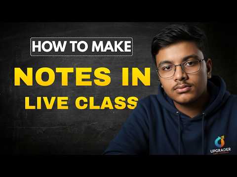 How to Make Smart Notes in Live Class (Topper Method) 📝🔥